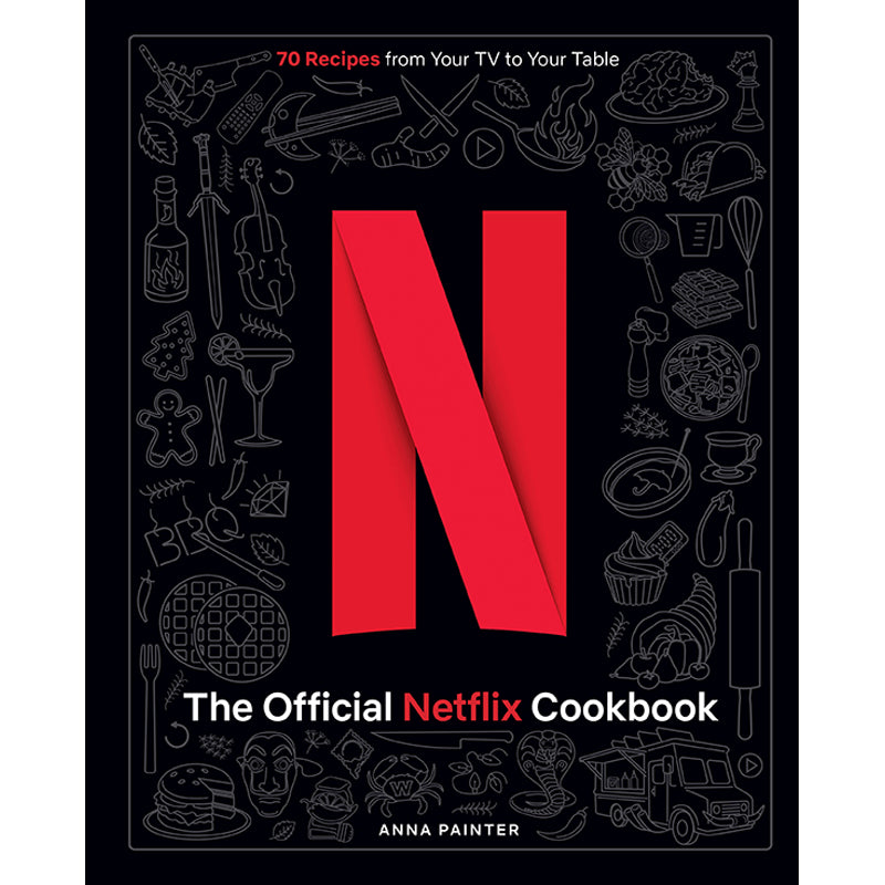 The Official Netflix Cookbook