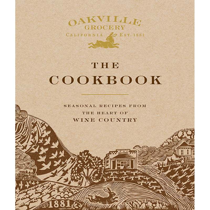 Oakville Grocery The Cookbook