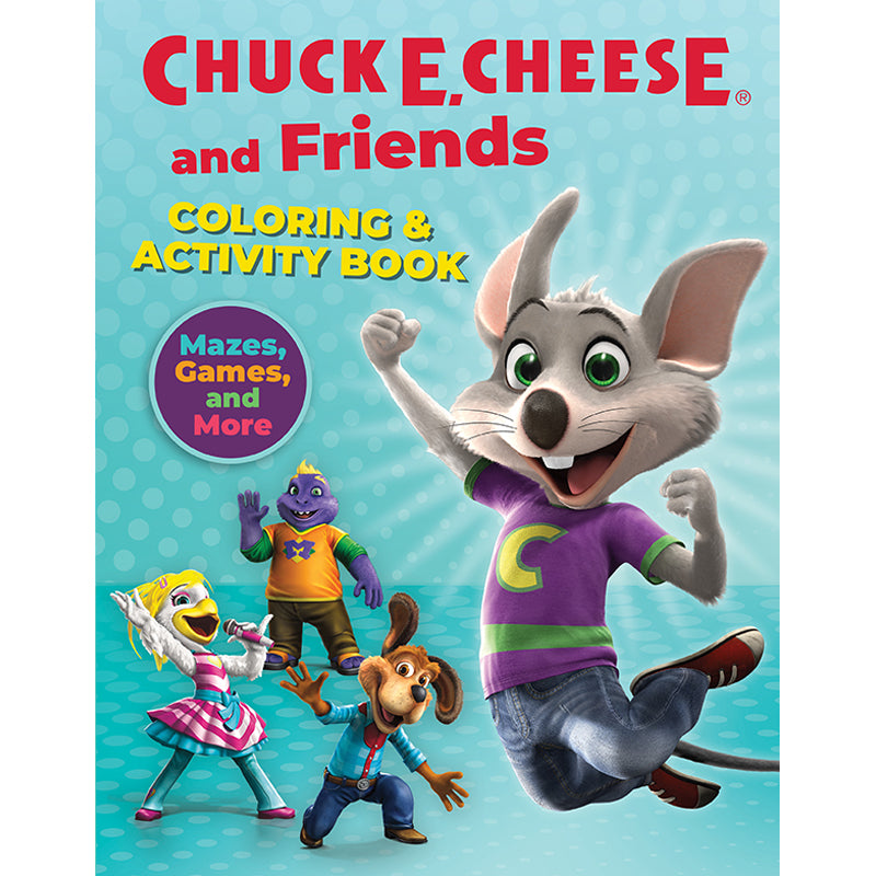 Chuck E. Cheese & Friends Coloring & Activity Book