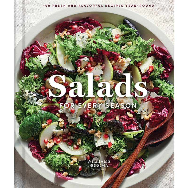 Williams Sonoma Salads for Every Season