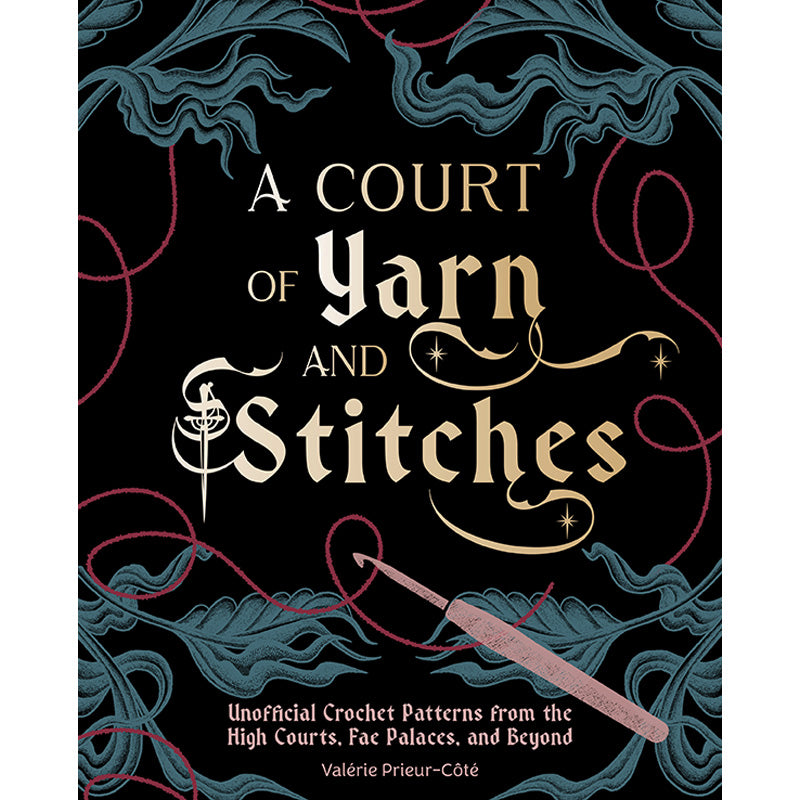 A Court of Yarn and Stitches