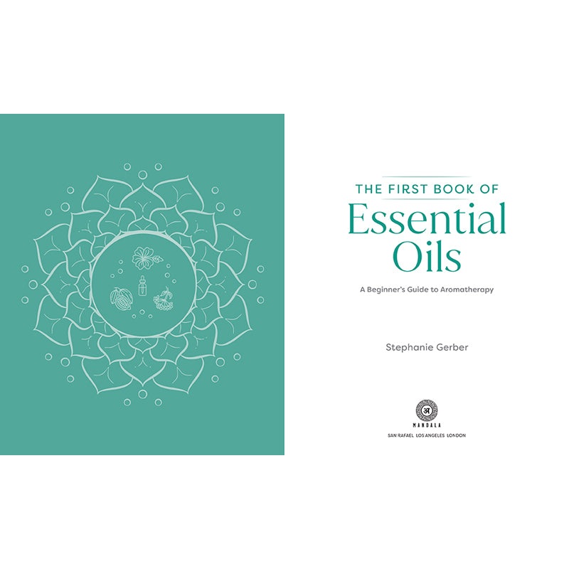 The First Book of Essential Oils