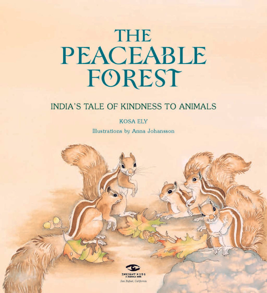 The Peaceable Forest