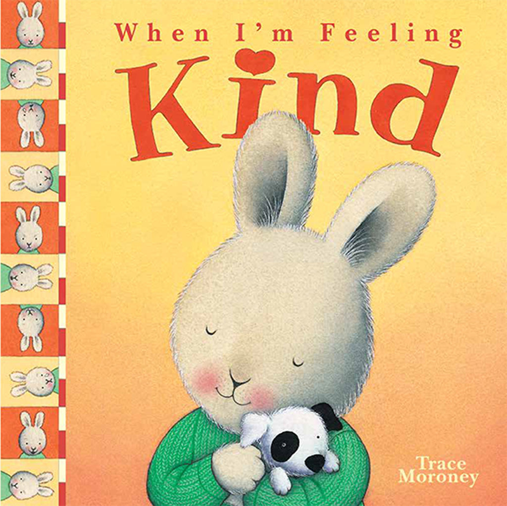 When I'm Feeling Kind
