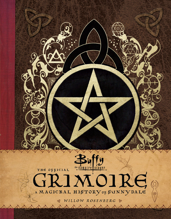 Buffy the Vampire Slayer: The Official Grimoire
