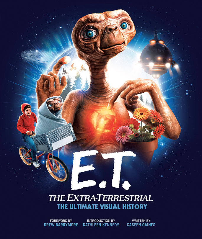 E.T. the Extra-Terrestrial: The Ultimate Visual History