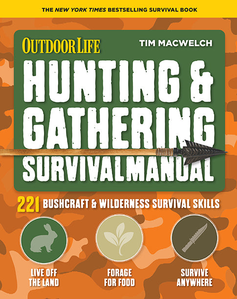 Hunting & Gathering Survival Manual