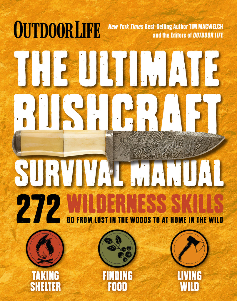 The Ultimate Bushcraft Survival Manual