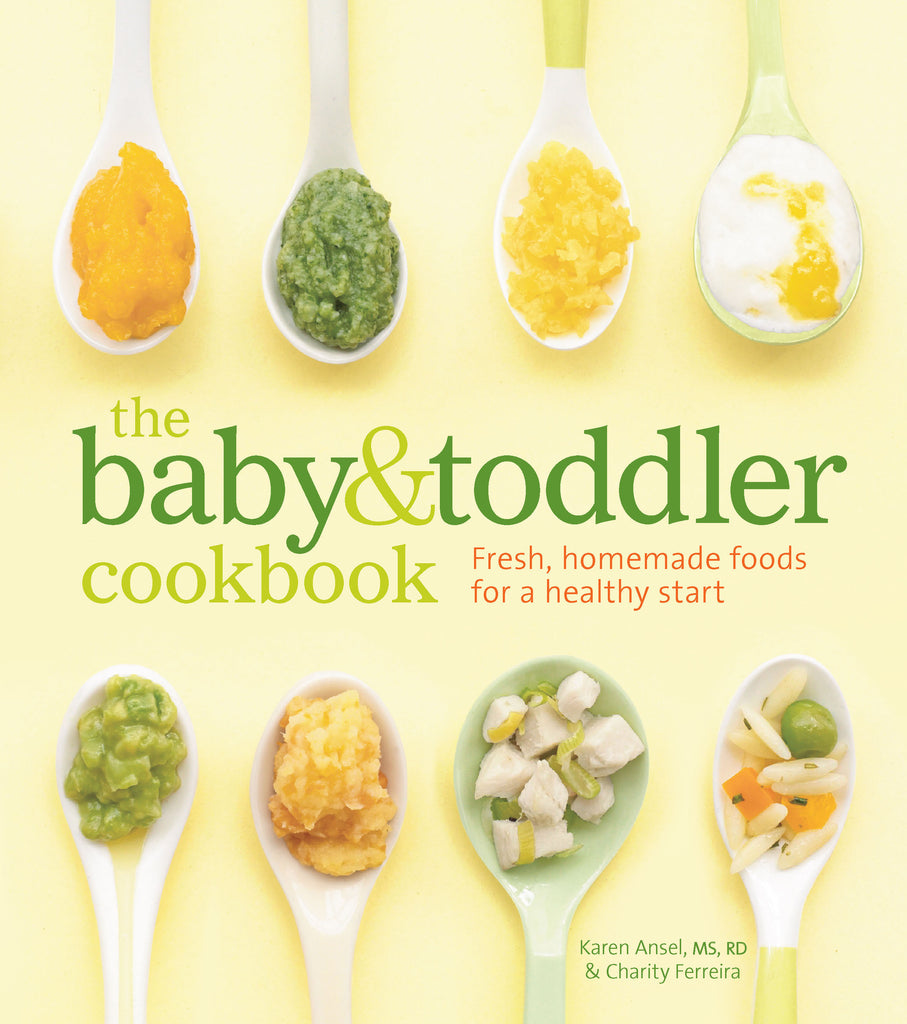The Baby and Toddler Cookbook