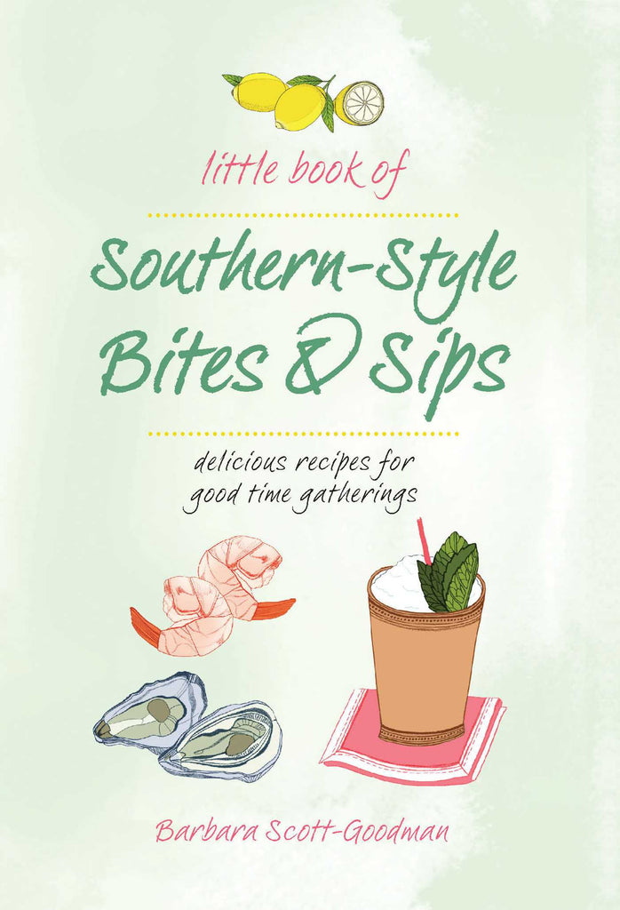 Little Book of Southern-Style Bites & Sips