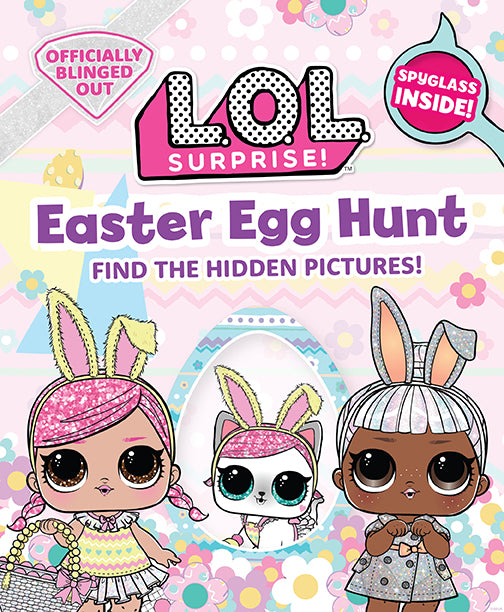 L.O.L. Surprise! Easter Egg Hunt